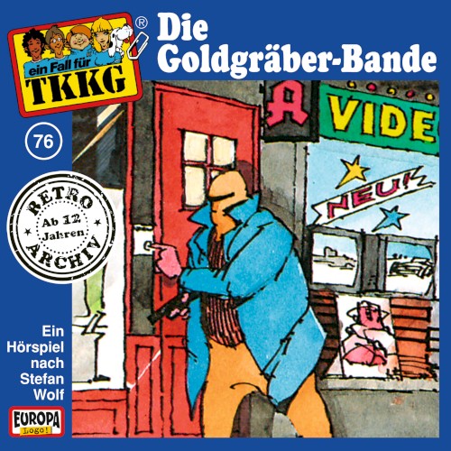 TKKG 76: Die Goldgräber-Bande