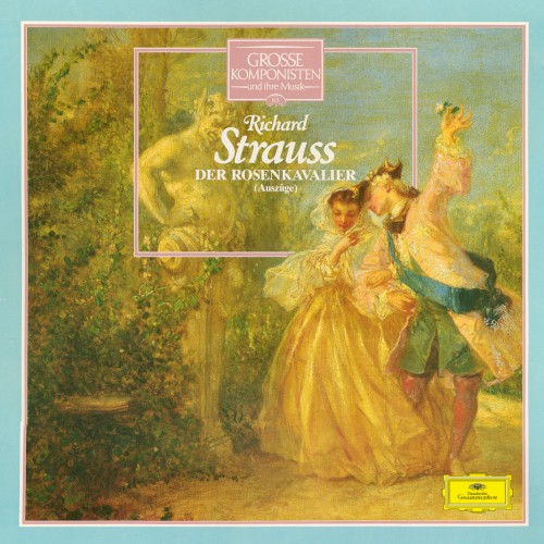 Der Rosenkavalier (Auszüge)