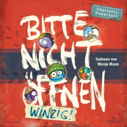 Bitte nicht öffnen 07: Winzig!