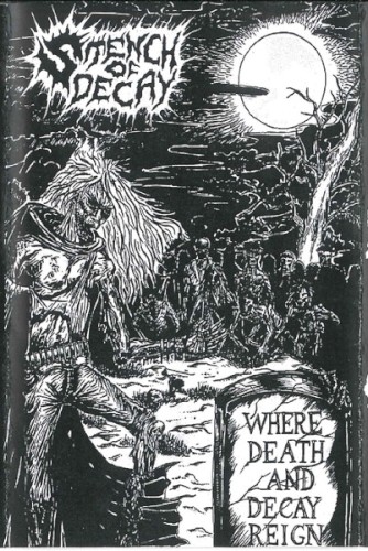 Where Death and Decay Reign