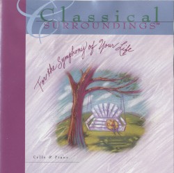 Classical Surroundings, Vol. 4: Cello & Piano