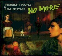 Midnight People & Lo-Life Stars