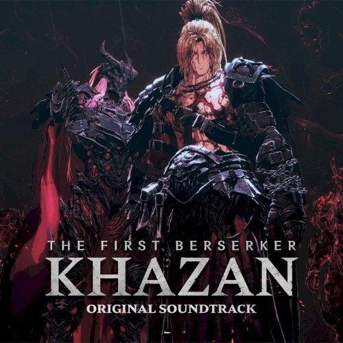 The First Berserker: Khazan (Original Game Soundtrack)