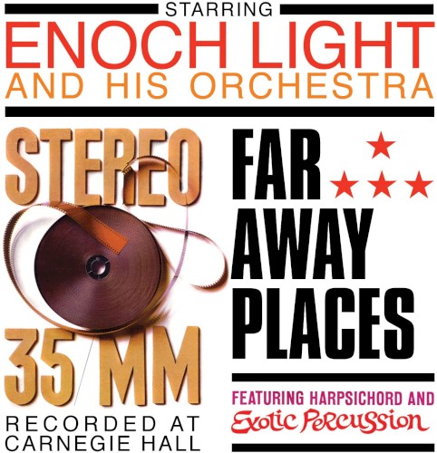 Stereo 35/MM & Far Away Places