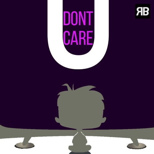 U Dont Care
