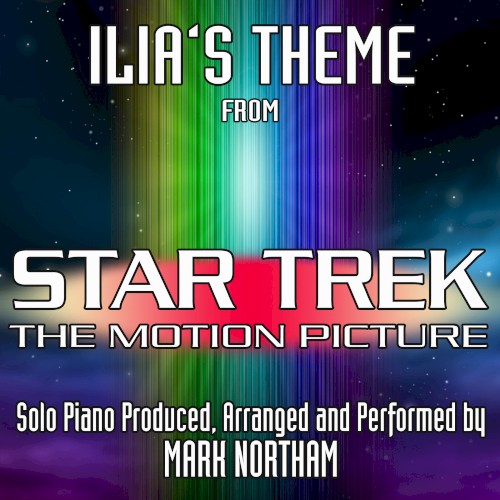 Ilia’s Theme for Solo Piano (From “Star Trek: The Motion Picture”)