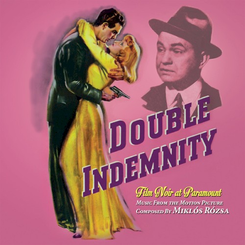 Double Indemnity: Film Noir At Paramount