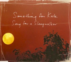 Song for a Sleepwalker