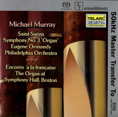 Symphony no. 3 “Organ” / Encores à la française