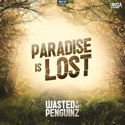 Paradise Is Lost