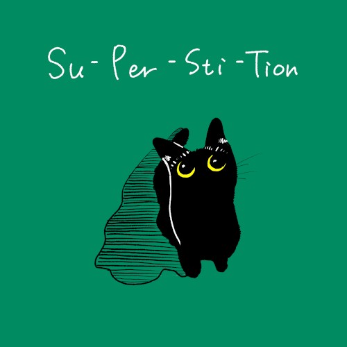 Su‐Per‐Sti‐Tion