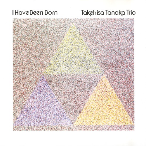 I Have Been Born