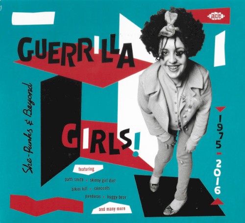 Guerilla Girls! She‐Punks & Beyond 1975–2016