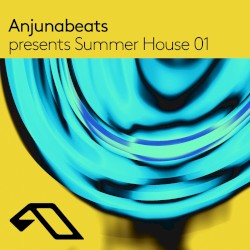 Anjunabeats presents Summer House 01