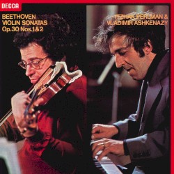 Violin Sonatas, Op. 30 Nos. 1 & 2