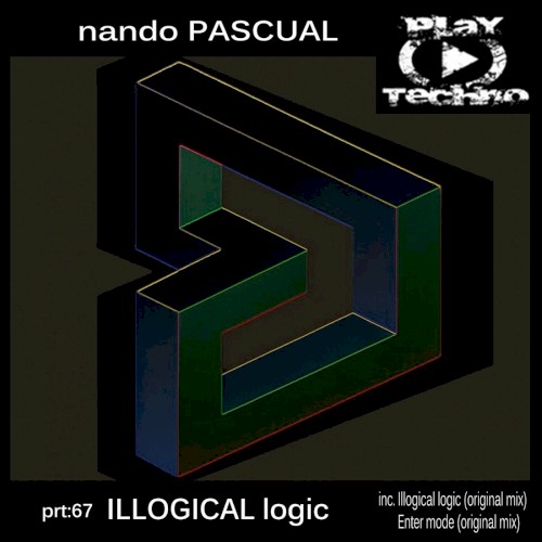 Illogical Logic