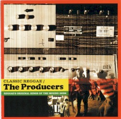Classic Reggae - The Producers