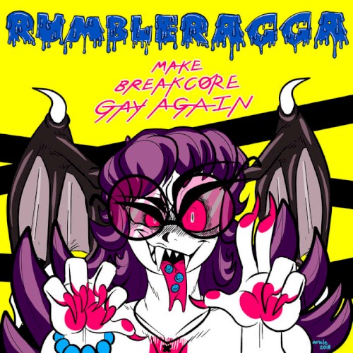 MAKE BREAKCORE GAY AGAIN