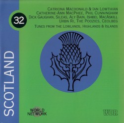 Scotland: Tunes From the Lowlands, Highlands & Islands