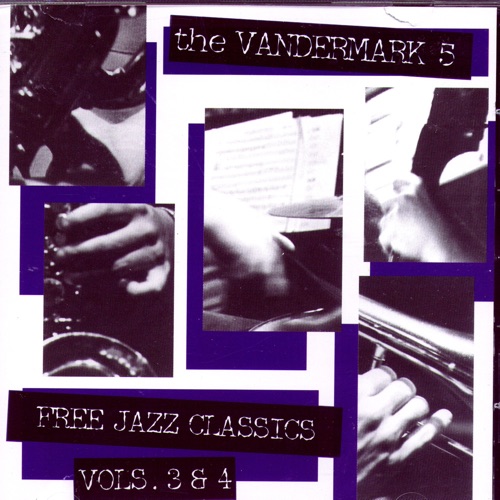 Free Jazz Classics Vols. 3 & 4