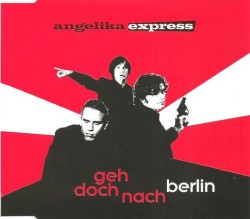 Geh doch nach Berlin