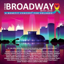 From Broadway With Love: A Benefit Concert for Orlando