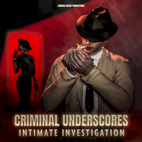 Criminal Underscores: Intimate Investigation