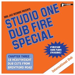 Studio One Dub Fire Special (Chapter Three: 18 Heavyweight Dub Cuts From Brentford Road)