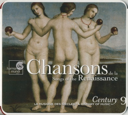 Century: La musique des siècles, Volume 9: Chansons de la Renaissance