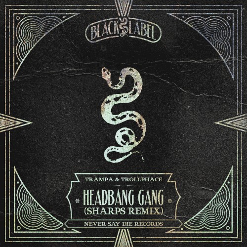 Headbang Gang (SHARPS remix)