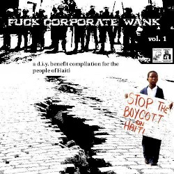 Fuck Corporate Wank, Volume 1