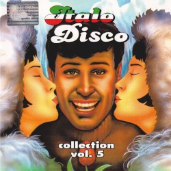 Italo Disco Collection, Vol. 5