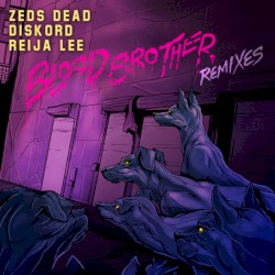 Blood Brother (remixes)