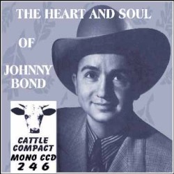 The Heart and Soul of Johnny Bond