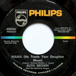 Mama (He Treats Your Daughter Mean) / Hold My Hand