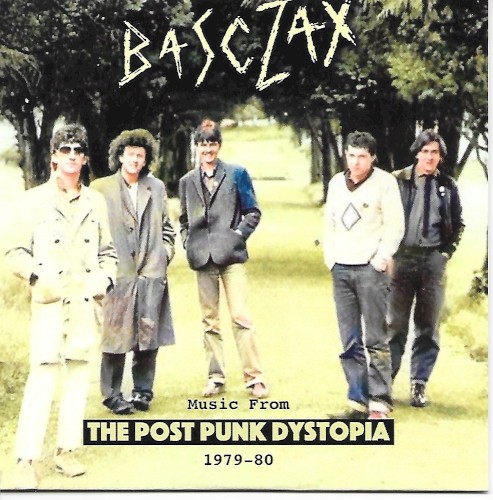 Music From The Post Punk Dystopia 1979-80