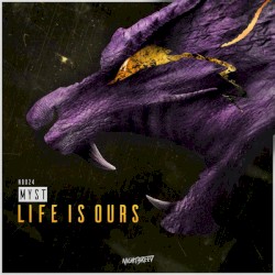 Life Is Ours