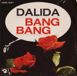 Bang Bang / Il mio male sei