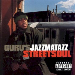 Jazzmatazz, Volume 3: Streetsoul