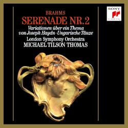 Serenade Nr. 2 / Variationen über ein Thema von Joseph Haydn / Ungarische Tänze