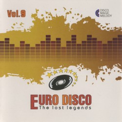 Euro Disco: The Lost Legends, Vol. 9