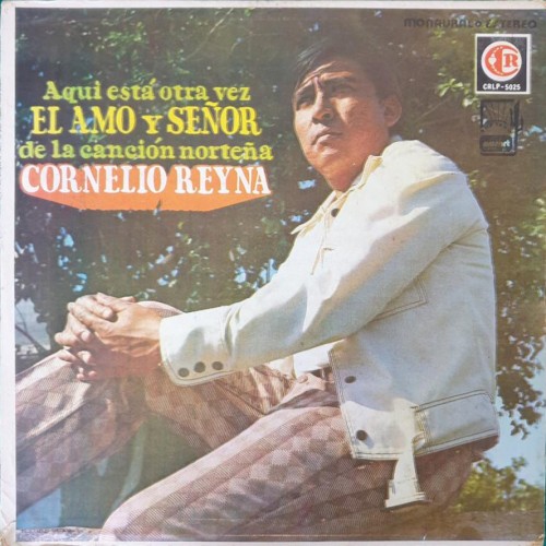 Aqui está otra vez el amo y Señor de la Canción Norteña