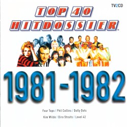 Top 40 Hitdossier 1981-1982