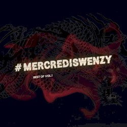 Best of #Mercrediswenzy, Vol. 1