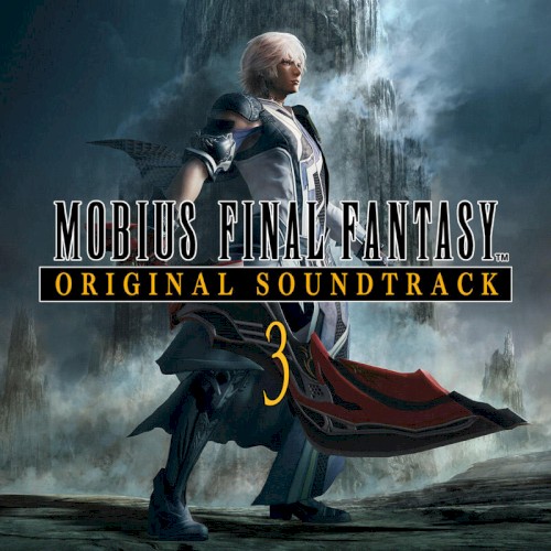 MOBIUS FINAL FANTASY ORIGINAL SOUNDTRACK 3