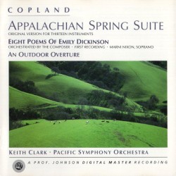 Appalachian Spring Suite / Eight Poems of Emily Dickinson / An Outdoor Overture