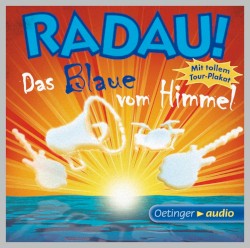 Das Blaue vom Himmel