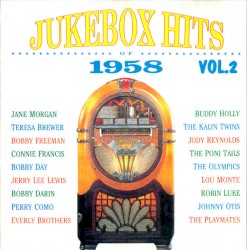 Jukebox Hits of 1958, Volume 2