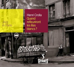 Jazz in Paris: Quand refleuriront les lilas blancs ?