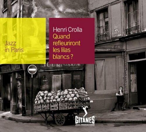 Jazz in Paris: Quand refleuriront les lilas blancs ?